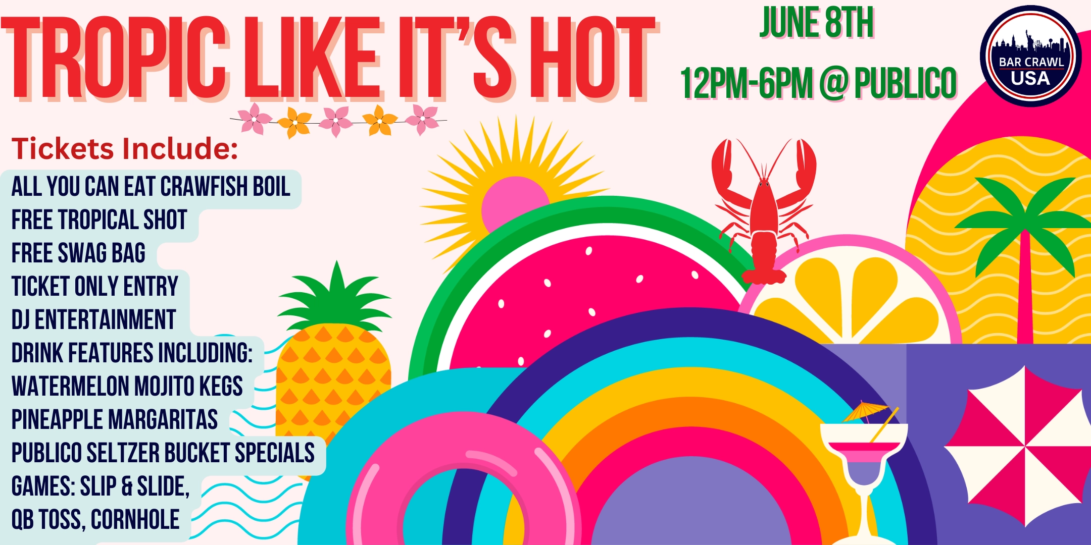 Tropic Like It’s Hot Party at Publico