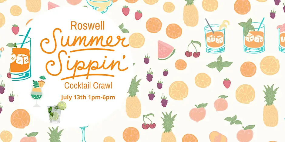 Summer Sippin’ Cocktail Bar Crawl: Roswell